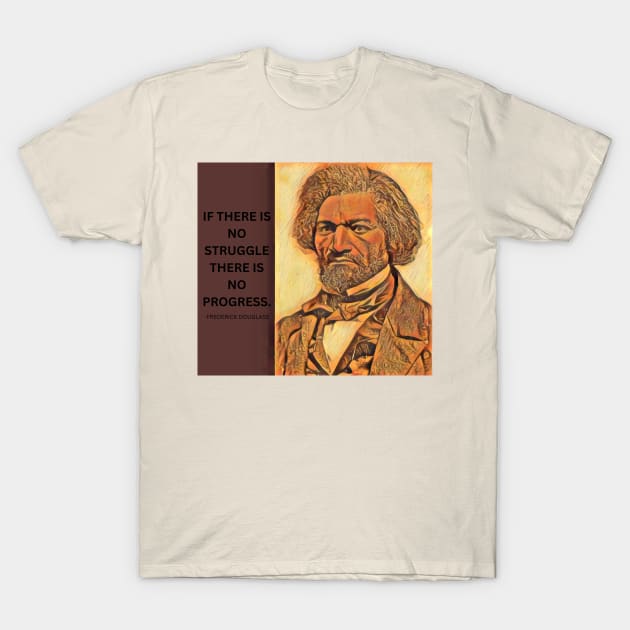 Frederick Douglass T-Shirt by AJDesignsstuff